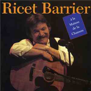 Ricet Barrier - À La Maison De La Chanson
