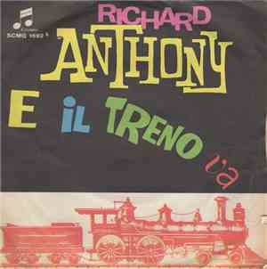 Richard Anthony  - E Il Treno Va
