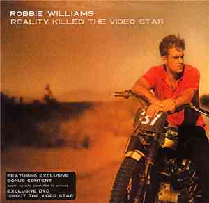 Robbie Williams - Reality Killed The Video Star