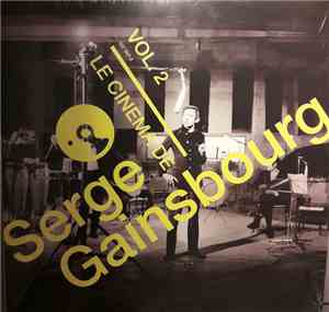 Serge Gainsbourg - Le Cinéma De Serge Gainsbourg Vol.2