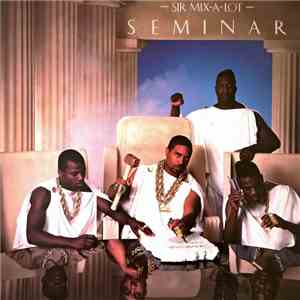 Sir Mix-A-Lot - Seminar
