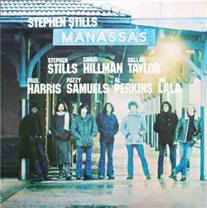 Stephen Stills / Manassas - Manassas