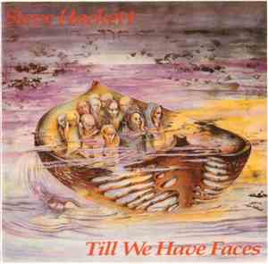 Steve Hackett - Till We Have Faces