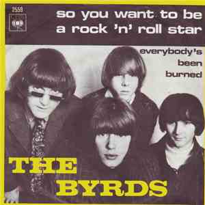 The Byrds - So You Want To Be A Rock 'N' Roll Star