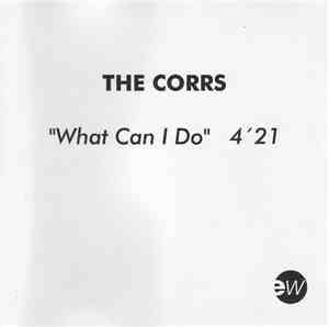The Corrs - What Can I Do