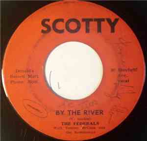 The Federals - By The River / Shocking Love