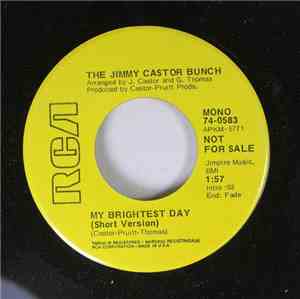 The Jimmy Castor Bunch - You Better Be Good / My Brightest Day (Short Version)