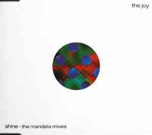 The Joy - Shine (The Mandala Mixes)