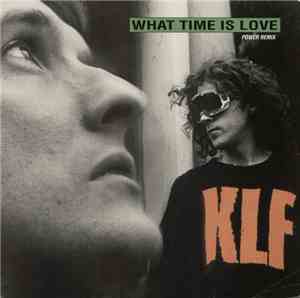 The KLF - What Time Is Love (Power Remix)