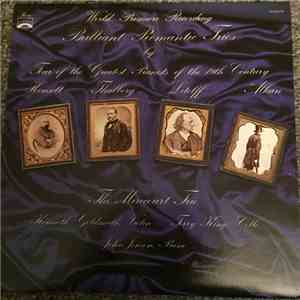 The Mirecourt Trio, Alkan, Litolff, Henselt, Thalberg - Brilliant Romantic Trios By Four Of The Greatest Pianists Of The 19th Century: Henselt Thalberg Litolff Alkan