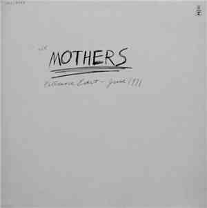 The Mothers - Fillmore East - June 1971