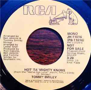 Tommy Smiley - Hot' Ta' Mighty Knows