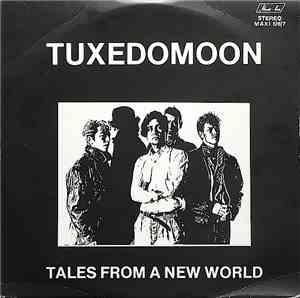 Tuxedomoon - Tales From A New World