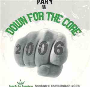 Various - Down For The Core Part II