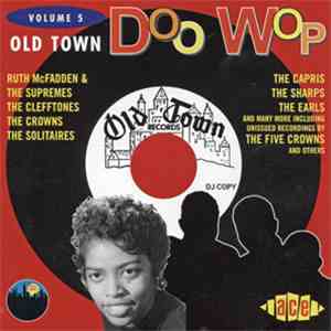 Various - Old Town Doo Wop Volume 5