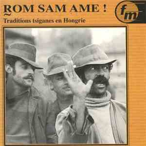 Various - Rom Sam Ame! (Traditions Tsiganes En Hongrie)
