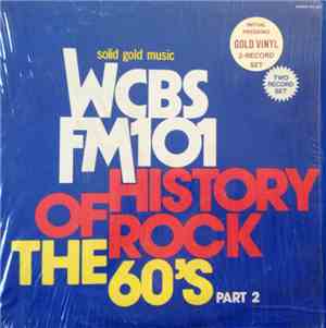 Various - WCBS FM101 History Of Rock - The 60's Part 2
