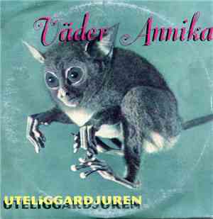 Väder Annika - Uteliggardjuren