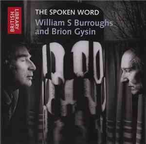 William S Burroughs And Brion Gysin - The Spoken Word