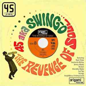 45 aka Swing-O - The Revenge Of Soul