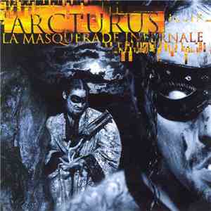 Arcturus  - La Masquerade Infernale