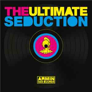 Armin van Buuren - The Ultimate Seduction