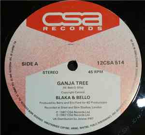 Blaka & Bello / Mr. Blaka - Ganja Tree / Dancehall
