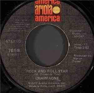 Champagne  - Rock And Roll Star