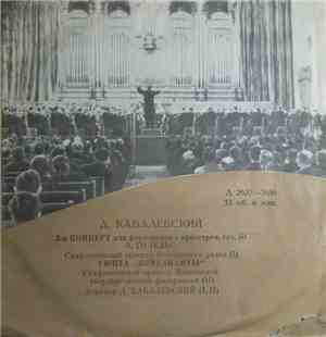 D. Kabelevsky, E. Gilels, Moscow Philharmonic Symphony Orchestra , Conductor Dmitry Kabalevsky - Concerto For Piano And Orchestra No. 3, Op. 50 / Comedians Suite