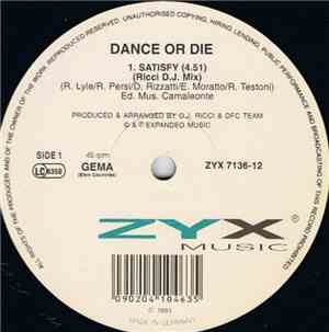 Dance Or Die  - Satisfy