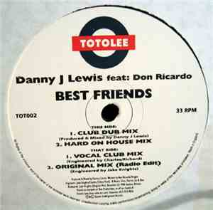 Danny J Lewis Feat. Don Ricardo - Best Friends