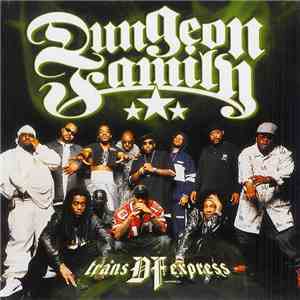 Dungeon Family - Trans DF Express
