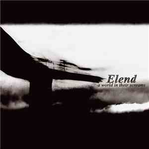 Elend - A World In Their Screams