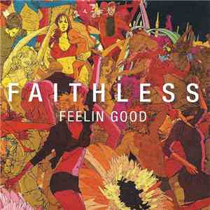 Faithless Feat. Dido - Feelin Good