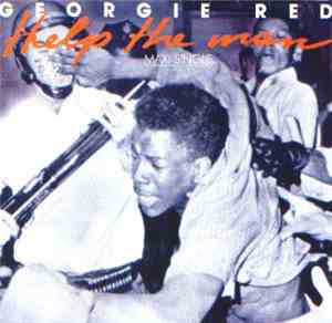 Georgie Red - Help The Man