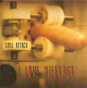 Grill Attack - I Love Kiełbasa