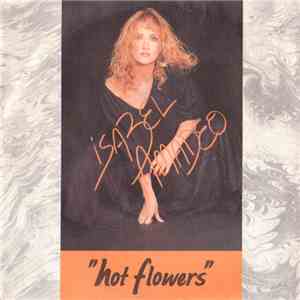 Isabel Amadeo - Hot Flowers