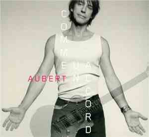 Jean-Louis Aubert - Comme Un Accord
