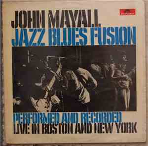 John Mayall - Jazz Blues Fusion