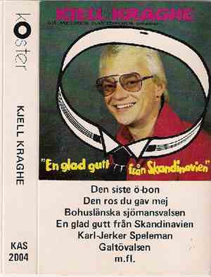 Kjell Kraghe Till Melker Davidsons Orkester - En Glad Gutt Från Skandinavien