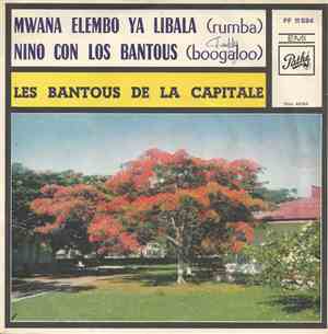 Les Bantous De La Capitale - Nico Con Los Bantous  / Mwana Elembo Ya Libala