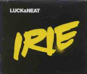 Luck&Neat - Irie