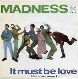 Madness - It Must Be Love = Debe Ser Amor