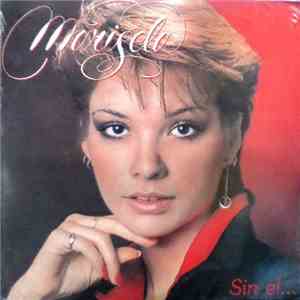 Marisela - Sin El