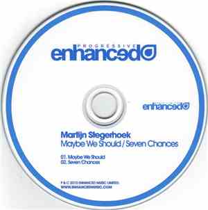 Martijn Stegerhoek - Maybe We Should / Seven Chances