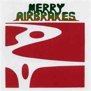 Merry Airbrakes - Merry Airbrakes