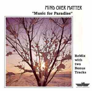 Mind Over Matter  - Music For Paradise