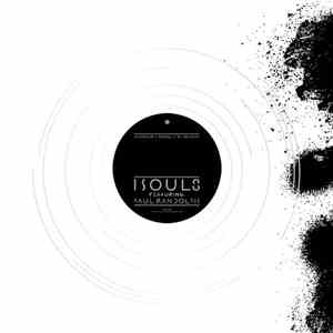 Minotaur  & Neroli & E2 Project Presents Isoul8 Featuring Paul Randolph - Stay Stay Stay / Waves Of Love