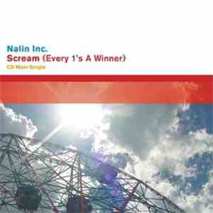 Nalin Inc. - Scream (Every 1's A Winner)
