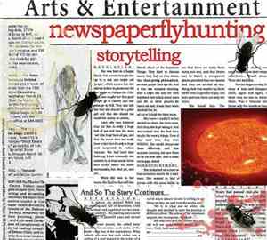 Newspaperflyhunting - Storytelling